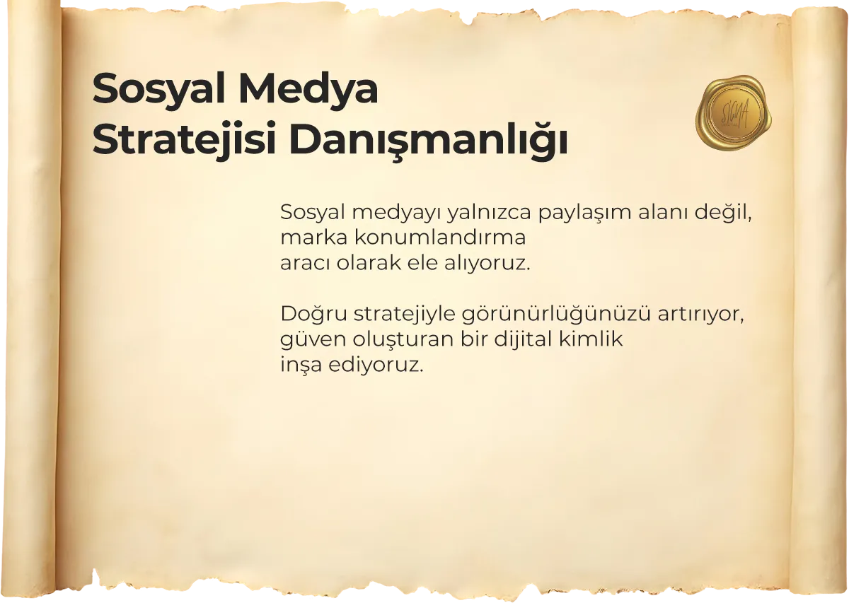Signa Dijital Sosyal Medya Stratejisi Danışmanlığı: Sosyal medyayı yalnızca paylaşım alanı değil, marka konumlandırma aracı olarak ele alıyoruz. Doğru stratejiyle görünürlüğünüzü artırıyor, güven oluşturan bir dijital kimlik inşa ediyoruz.