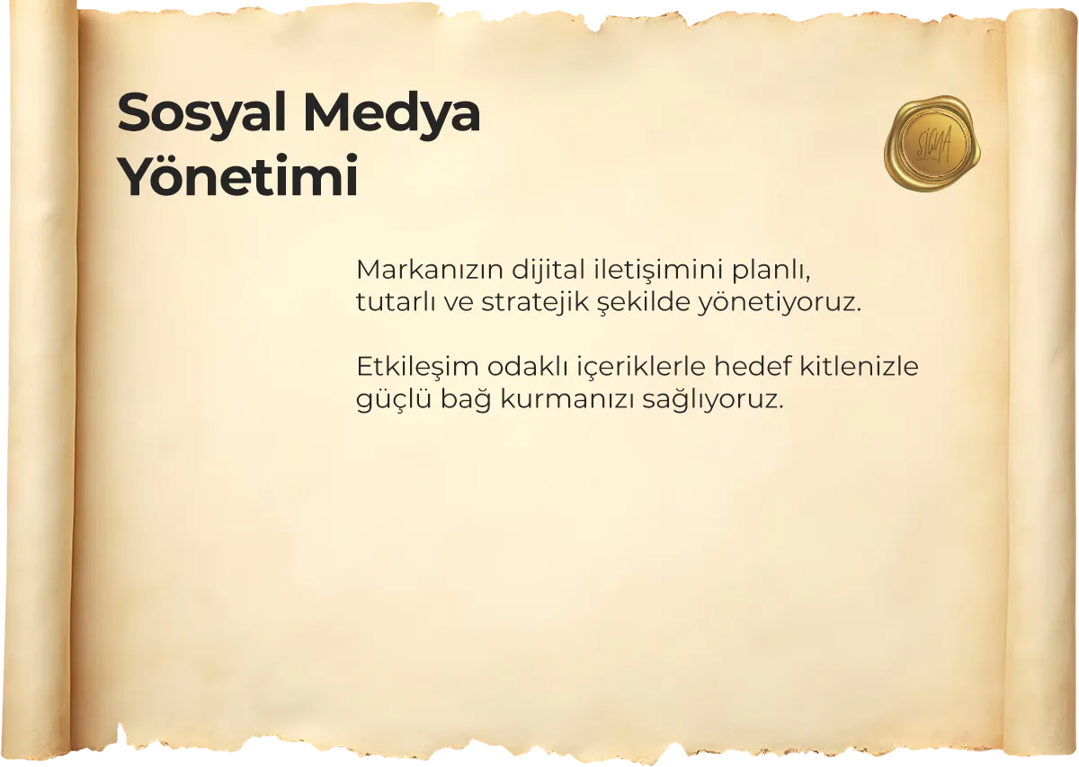 Signa Dijital Sosyal Medya Yönetimi: Markanızın dijital iletişimini planlı, tutarlı ve stratejik şekilde yönetiyoruz. Etkileşim odaklı içeriklerle hedef kitlenizle güçlü bağ kurmanızı sağlıyoruz.